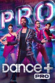 Dance Plus Pro (2024) S01E48 Hindi DSNP WEB-DL H264 AAC 1080p 720p Download