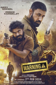 Warning 2 (2024) Punjabi CHTV WEB-DL H264 AAC 1080p 720p 480p ESub