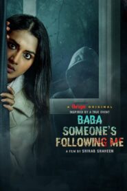Baba Someones Following Me (2023) Bengali Binge WEB-DL H264 AAC 1080p 720p ESub