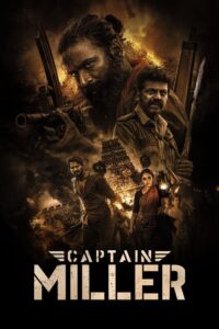 Captain Miller (2024) Hindi Dubbed ORG AMZN WEB-DL H264 AAC 1080p 720p 480p ESub