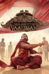 Malaikottai Vaaliban (2024) UNCUT Dual Audio Hindi ORG DSNP WEB-DL H264 AAC 1080p 720p 480p ESub