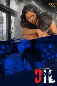 Dil (2024) S01E01-02 Hindi CultFlix Hindi Hot Web Series 720p Watch Online