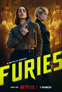 Furies (2024) S01 Dual Audio Hindi ORG NF WEB-DL H264 AAC 1080p 720p 480p ESub