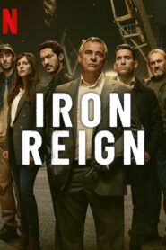 Iron Reign (2024) S01 Dual Audio Hindi ORG NF WEB-DL H264 AAC 720p 480p ESub