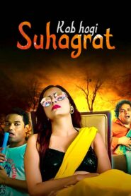 Kab Hogi Suhagraat (2024) S01 Hindi WEB-DL H264 AAC 1080p 720p ESub