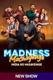 Madness Machayenge India Ko Hasayenge (2024) S01E07 Hindi SonyLiv WEB-DL H264 AAC 1080p 720p Download