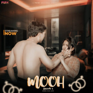 Mooh (2024) S01E04 Hindi Fugi Hot Web Series 1080p Watch Online