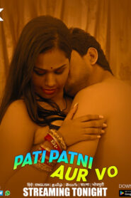 Pati Patni Aur Vo (2024) S01E01 Hindi Lookentertainment Hot Web Series 720p Watch Online