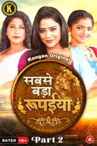 Sabse Bada Rupaya (2024) S01E03-04 Hindi Kangan Hot Web Series 1080p Watch Online