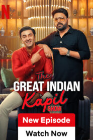 The Great Indian Kapil Show (2024) S01E10 Hindi NF WEB-DL H264 AAC 1080p 720p 480p ESub