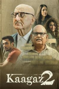 Kaagaz 2 (2024) Hindi AMZN WEB-DL H264 AAC 1080p 720p 480p ESub