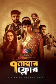 Floor Number 7 (2022) Bengali Chorki WEB-DL H264 AAC 1080p 720p 480p Download