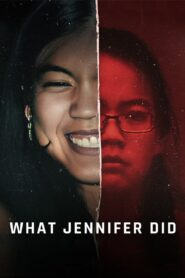 What Jennifer Did (2024) Dual Audio Hindi ORG NF WEB-DL H264 AAC 1080p 720p 480p ESub