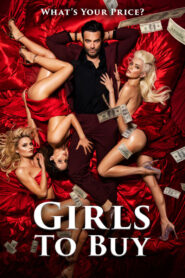 Girls to Buy (2021) Dual Audio Hindi ORG BluRay x264 AAC 1080p 720p 480p ESub