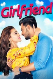 Girlfriend (2018) Bengali Amazon WEB-DL H264 AAC 1080p 720p 480p ESub