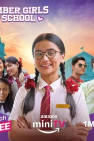 Amber Girls School (2024) S01 Hindi AMZN WEB-DL H264 AAC 1080p 720p 480p ESub