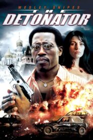 The Detonator (2006) Dual Audio [Hindi-English] WEB-DL H264 AAC 1080p 720p 480p ESub