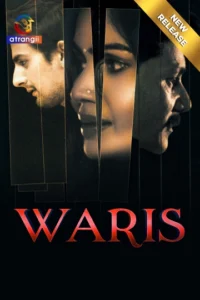 Waris (2024) Hindi Atrangii Short Film 1080p Watch Online