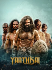 Yaathisai (2023) Uncut Dual Audio [Hindi-Tamil] WEB-DL H264 AAC 2160p 1080p 720p 480p ESub