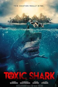 Toxic Shark (2017) Dual Audio [Hindi-English] BluRay H264 AAC 1080p 720p 480p ESub