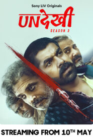 Undekhi (2024) S03 Hindi SonyLiv WEB-DL H264 AAC 1080p 720p 480p ESub