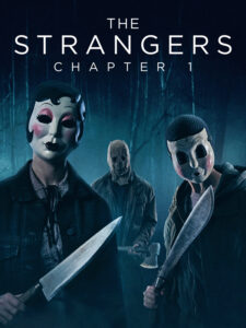 The Strangers Chapter 1 (2024) Dual Audio [Hindi-English] BluRay H264 AAC 1080p 720p 480p ESub