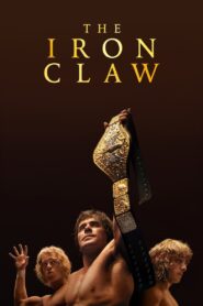 The Iron Claw (2023) Dual Audio [Hindi-English] AMZN WEB-DL H264 AAC 1080p 720p 480p ESub