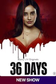 36 Days (2024) S01 Dual Audio [Bengali-Hindi] SonyLiv WEB-DL H264 AAC 1080p 720p 480p ESub