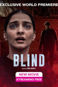 Blind (2023) Bengali Dubbed ORG JC WEB-DL H264 AAC 1080p 720p 480p ESub