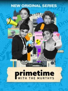 Primetime with Murthys (2024) S01 Hindi JC WEB-DL H264 AAC 1080p 720p 480p ESub