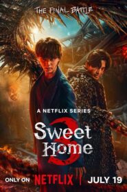 Sweet Home (2024) S03 Dual Audio [Hindi-Korean] NF WEB-DL H264 AAC 1080p 720p 480p ESub