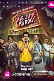 Dus June Kii Raat (2024) S01 Hindi JC WEB-DL H264 AAC 1080p 720p 480p ESub