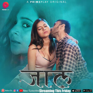 Jaal (2024) S01 Hindi PrimePlay WEB-DL H264 AAC 1080p 720p 480p Download