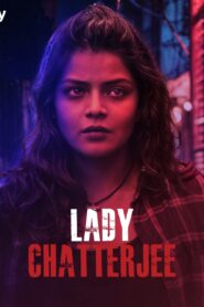 Lady Chatterjee (2024) S01 Bengali Fridaay WEB-DL H264 AAC 1080p 720p 480p Download