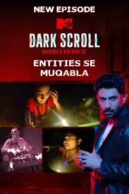 MTV Dark Scroll (2024) S01E01-02 Hindi JC WEB-DL H264 AAC 1080p 720p Download