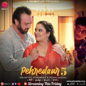 Pehredaar (2023) S05 Hindi PrimePlay WEB-DL H264 AAC 1080p 720p 480p Download