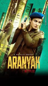 Aranyak (2021) S01 Hindi Web Series NF WEB-DL H264 AAC 1080p 720p 480p ESub