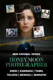 Honeymoon Photographer (2024) S01 Dual Audio [Bengali-Hindi] JC WEB-DL H264 AAC 2160p 1080p 720p 480p ESub