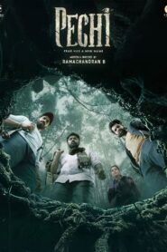 Pechi (2024) Uncut Dual Audio [Hindi ORG-Tamil] WEB-DL H264 AAC 1080p 720p 480p ESub