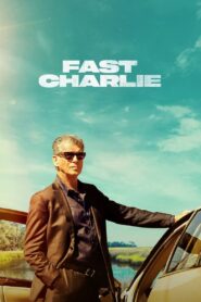 Fast Charlie (2023) Dual Audio [Hindi-English] BluRay H264 AAC 1080p 720p 480p ESub