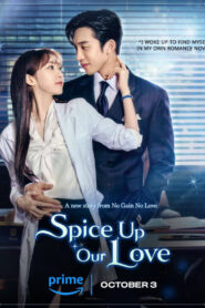 Spice Up Our Love (2024) S01E01-02 Dual Audio [Hindi-Korean] AMZN WEB-DL H264 AAC 1080p 720p 480p ESub