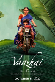 Vaazhai (2024) Dual Audio [Bengali-Hindi] HS WEB-DL H264 AAC 2160p 1080p 720p 480p ESub