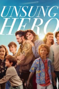 Unsung Hero (2024) Dual Audio [Hindi-English] NetFlix WEB-DL H264 AAC 1080p 720p 480p ESub