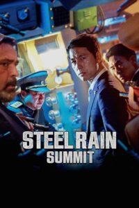 Steel Rain 2 (2024) Dual Audio [Hindi-Korean] AMZN WEB-DL H265 AAC 1080p 720p 480p ESub