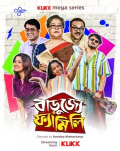 Barujjye Family (2024) S01 Bengali Klikk WEB-DL H264 AAC 1080p 720p 480p ESub