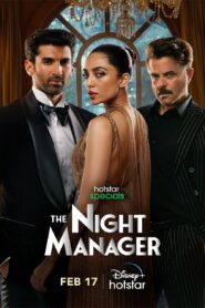 The Night Manager (2023) S01 Hindi HS WEB-DL H264 AAC 1080p 720p 480p ESub