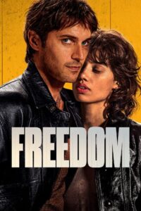 Freedom (2024) Dual Audio [Hindi-English] AMZN WEB-DL x264 & x265(HEVC) 2160p 1080p 720p 480p ESub