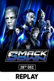 WWE Friday Night SmackDown 2024 12 28 HDTV h264 AAC 1080p 720p 480p Download