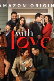 With Love (2023) S02 Dual Audio [Hindi-English] AMZN WEB-DL H264 AAC 720p 480p ESub