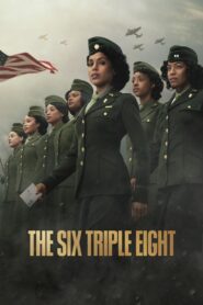 The Six Triple Eight (2024) Dual Audio [Hindi-English] NetFlix WEB-DL H264 AAC 1080p 720p 480p ESub